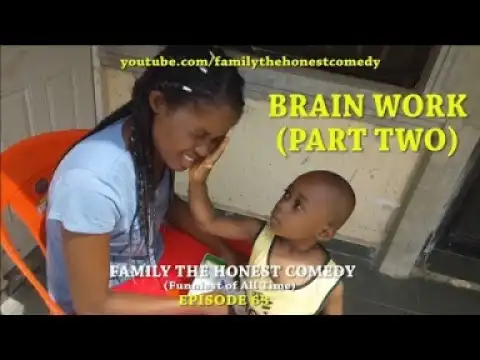 Video: Family The Honest Comedy - Brain Work (Part Two)